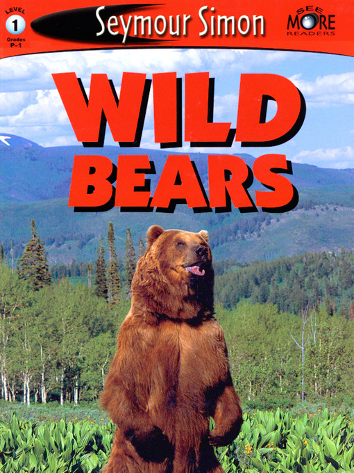 Title details for Wild Bears by Seymour Simon - Available